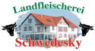 Landfleischerei Schwedesky